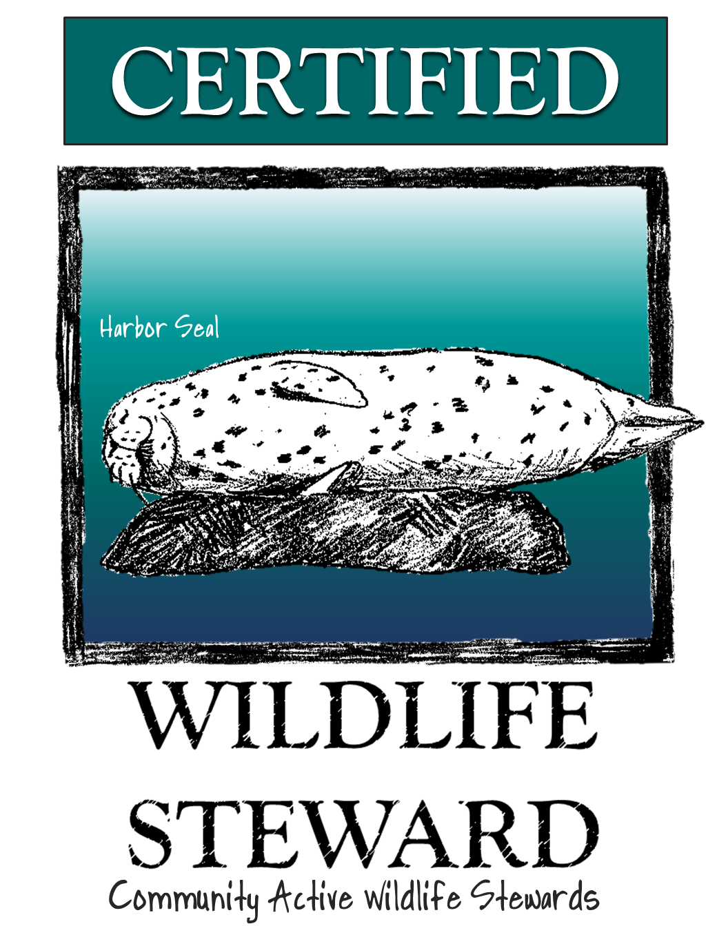 Illustration of a harbor seal with text: Certified Wildlife Steward.